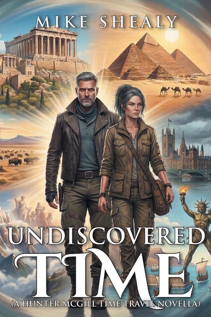 Undiscovered Time: (A Hunter McGill Time Travel Novella)