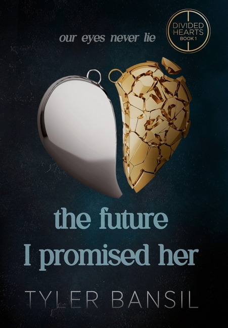The Future I Promised Her