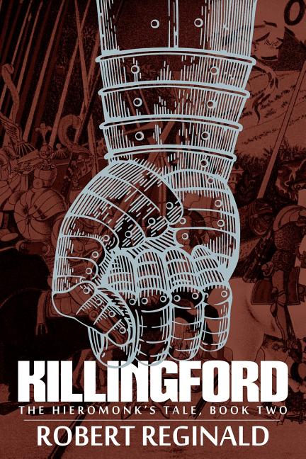Killingford: The Hieromonk's Tale, Book Two