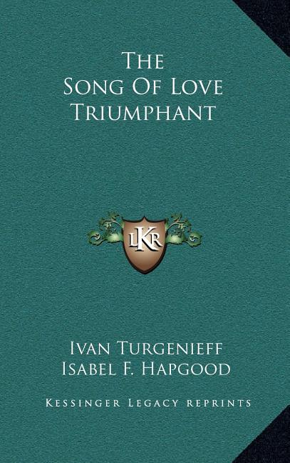 The Song Of Love Triumphant