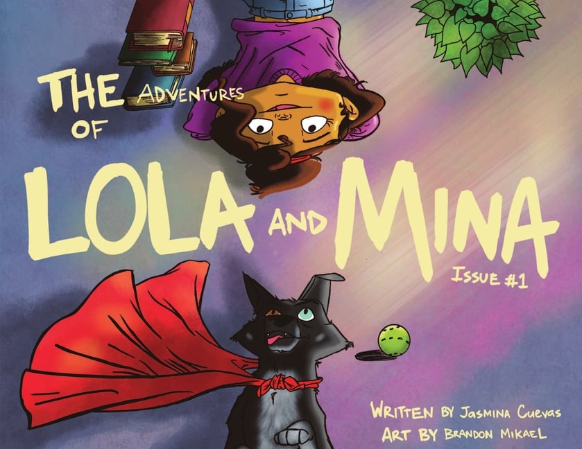 The Adventures of Mina & Lola