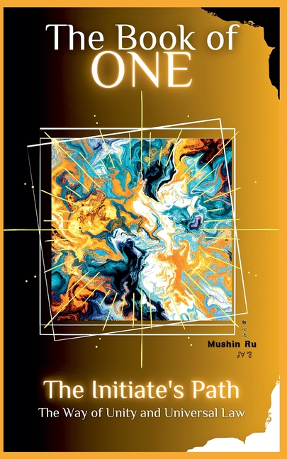 The Book of One The Way of The Practitioner