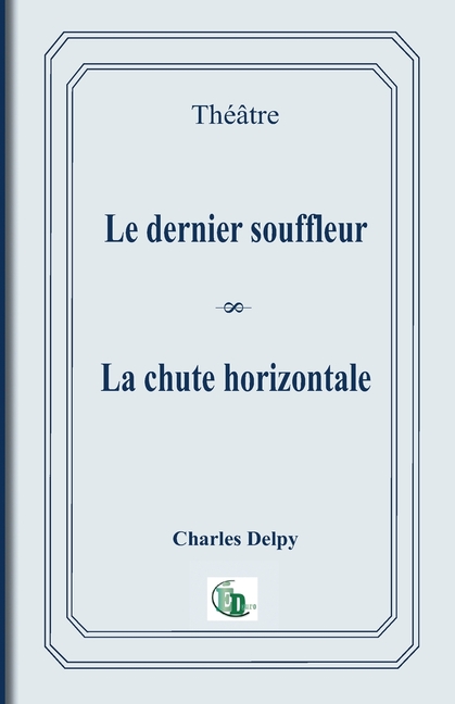 Le dernier souffleur / La chute horizontale