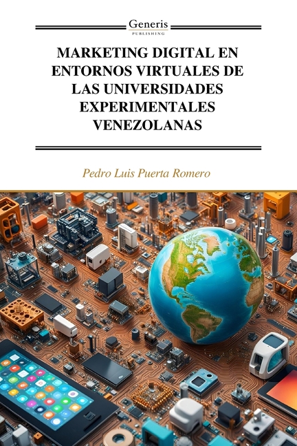 Marketing Digital En Entornos Virtuales de Las Universidades Experimentales Venezolanas