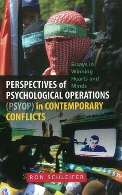 Perspectives of Psychological Operations (PSYOP) in Contemporary