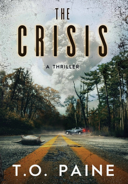 The Crisis: A Thriller