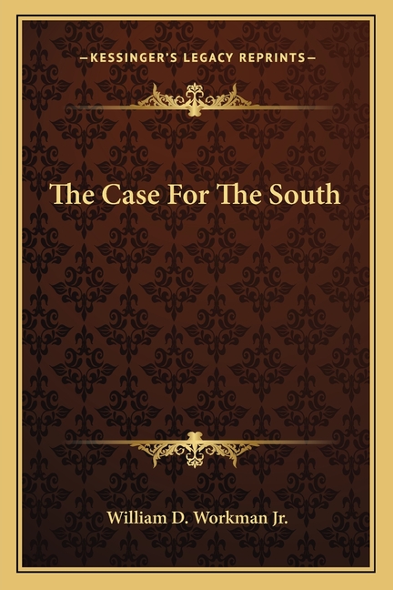The Case For The South