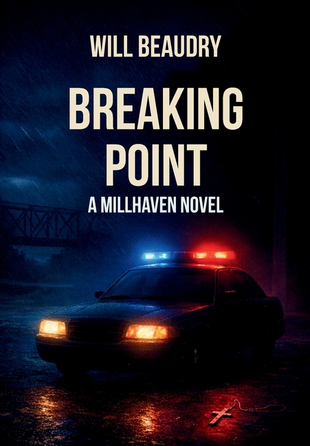 Breaking Point: A Millhaven Novel