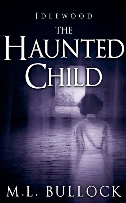 The Haunted Child