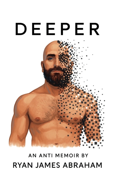 Deeper: An Anti-Memoir