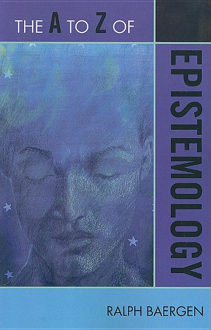 A to Z of Epistemology
