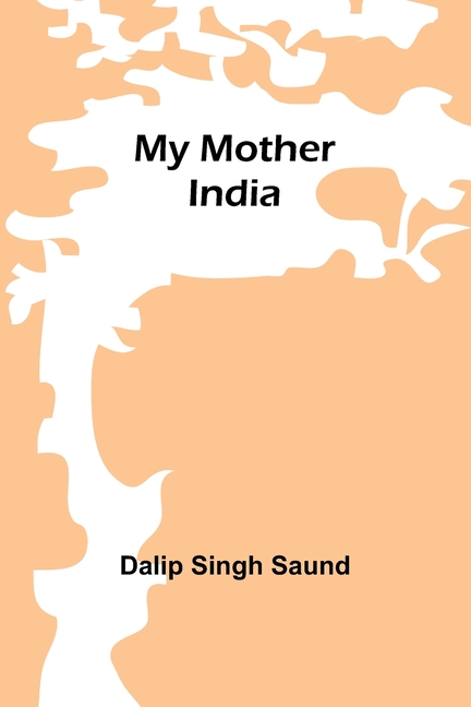 My mother India