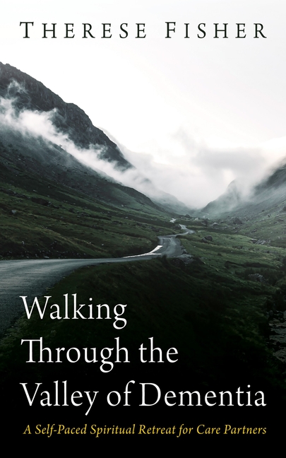 Walking Through the Valley of Dementia