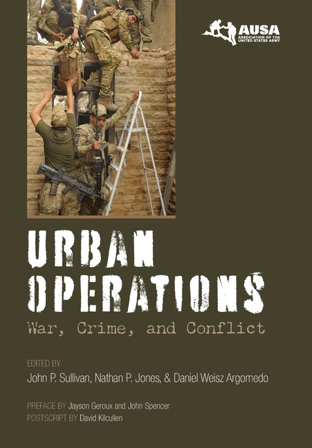 Urban Operations: War, Crime, and Conflict