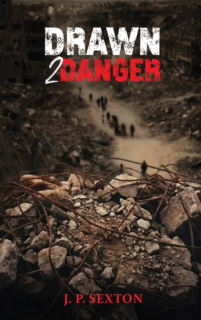Drawn 2 Danger: A Memoir of Duty, Danger, and Discovery