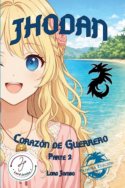 Jhodan, Corazón de Guerrero: Parte 2 Edición 1