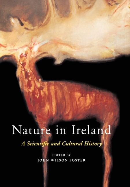 Nature in Ireland: A Scientific and Cultural History