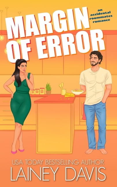 Margin of Error: An Accidental Roommates Romance