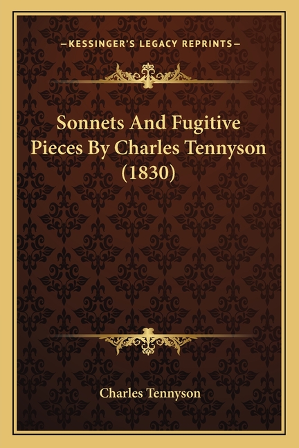 Sonnets And Fugitive Pieces By Charles Tennyson (1830)