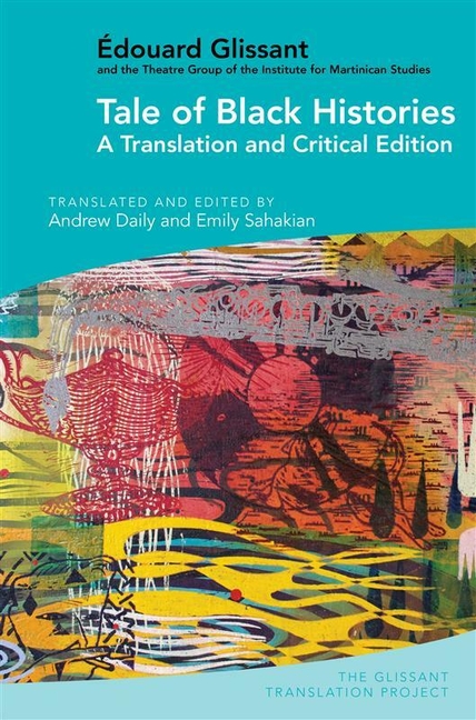 Tale of Black Histories: A Translation and Critical Edition