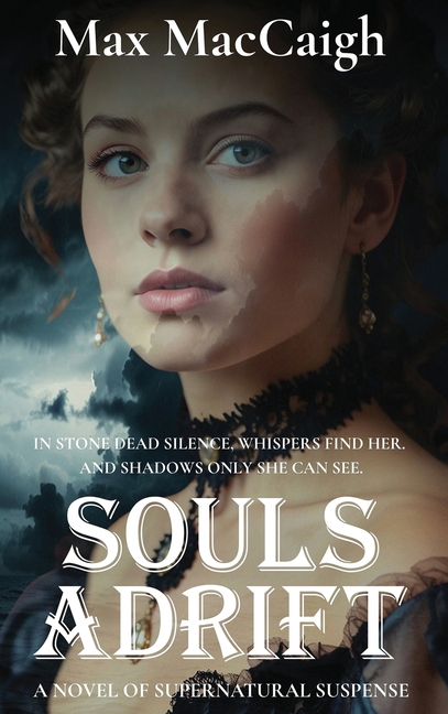 Souls Adrift: A Novel of Supernatural Suspense