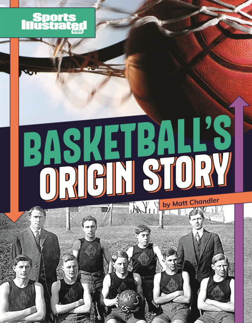 Basketball's Origin Story