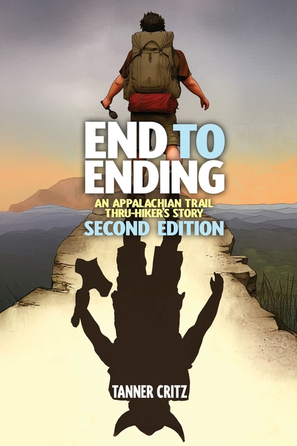 End to Ending: An Appalachian Trail Thru-Hiker's Story