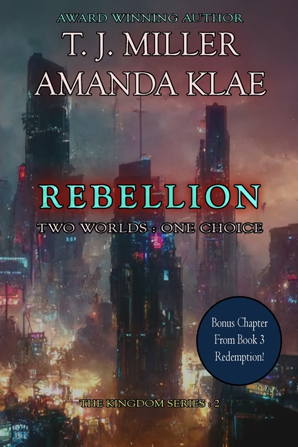 Rebellion: Two Worlds: One Choice