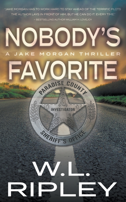 Nobody's Favorite: A Jake Morgan Thriller
