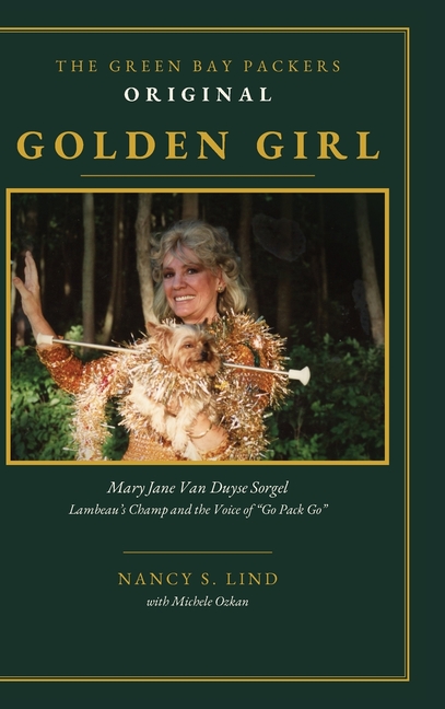 The Green Bay Packers Original Golden Girl