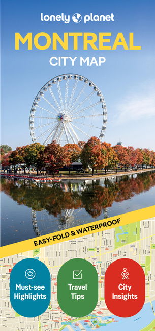 Lonely Planet Montreal City Map: Durable, Waterproof, Easy-Fold Planning Map with Attractions & Walking Tours