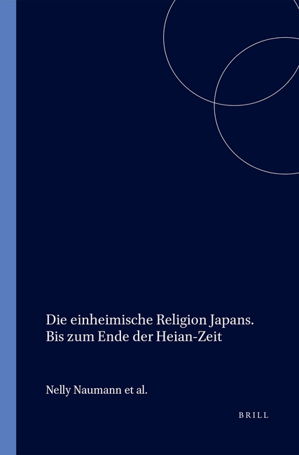 Die Einheimische Religion Japans. Bis Zum Ende Der Heian-Zeit