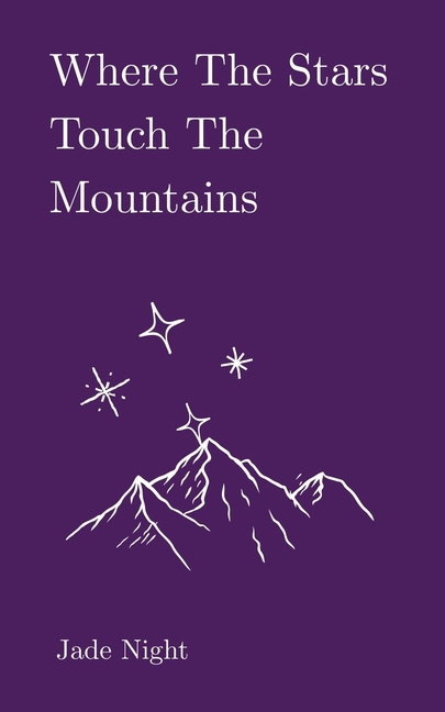 Where the Stars Touch the Mountains