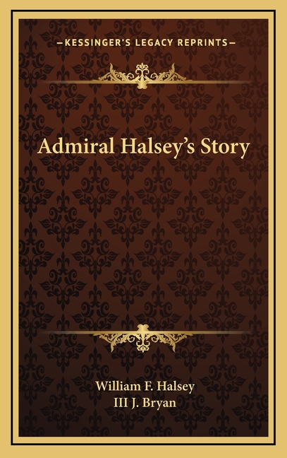 Admiral Halsey's Story