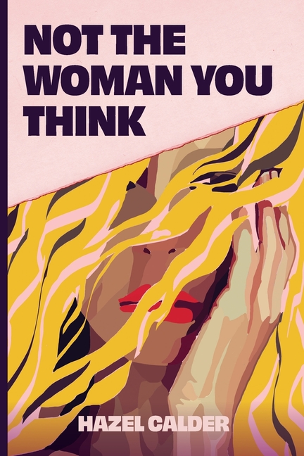 Not The Woman You Think