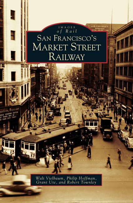 San Francisco's Market Street Railway