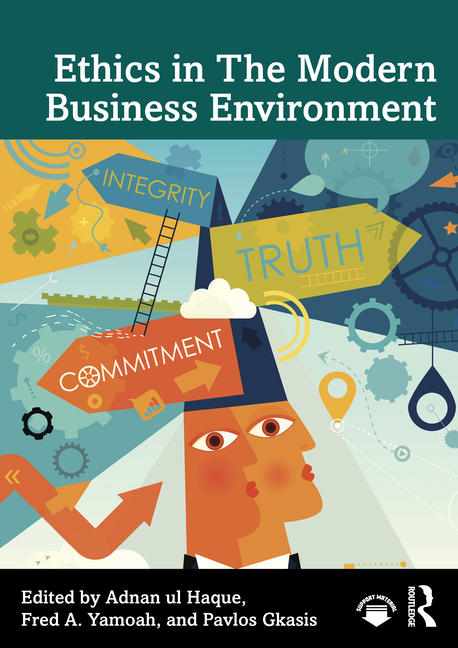 Ethics in The Modern Business Environment