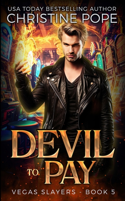 Devil to Pay: A Paranormal Demon Urban Fantasy