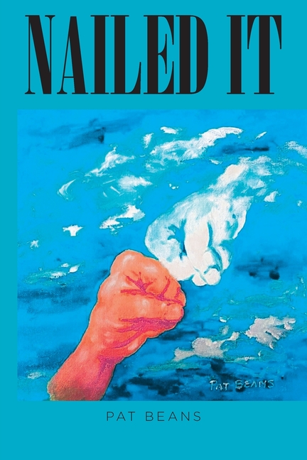 Nailed It: An Artists's Unique View of the Bible