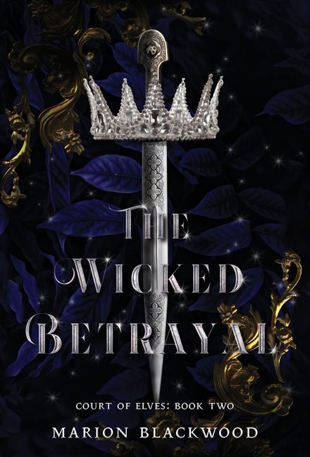 The Wicked Betrayal