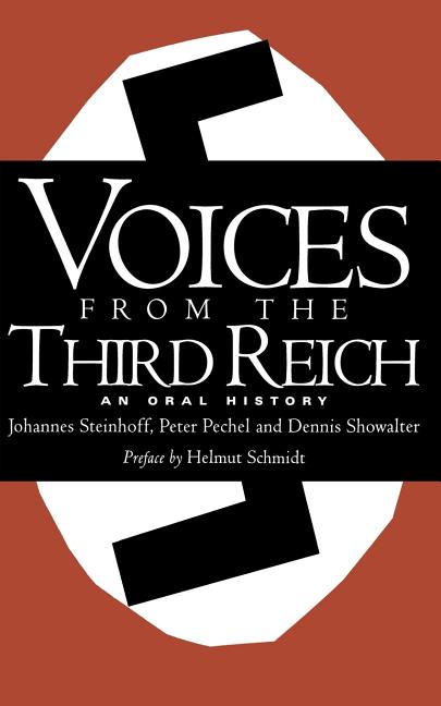 Voices from the Third Reich: An Oral History