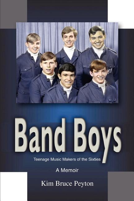 Band Boys: Teenage Music Makers of the Sixties