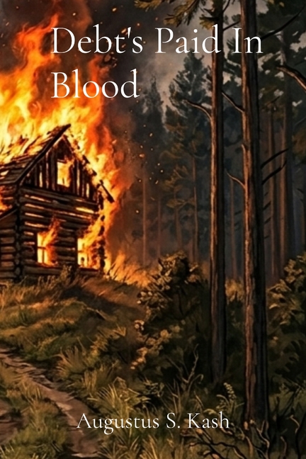 Debt's Paid In Blood