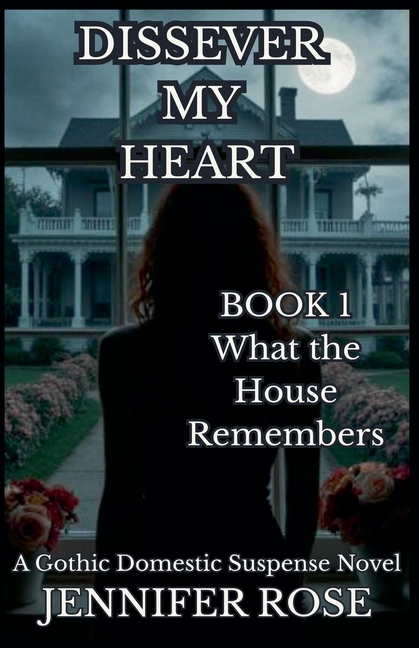 What The House Remembers