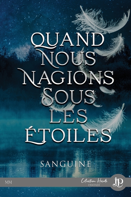Quand nous nagions sous les étoiles