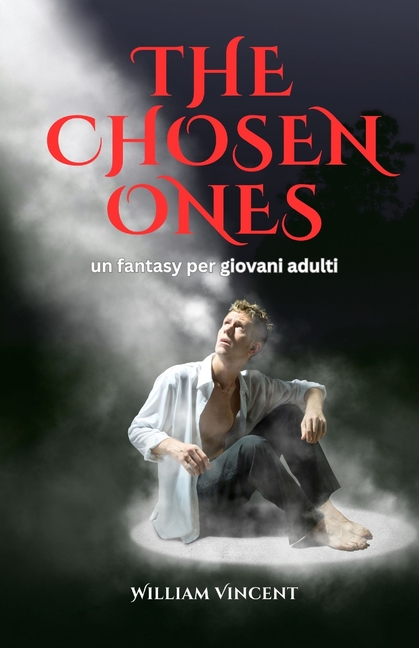 The Chosen Ones: un fantasy per giovani adulti