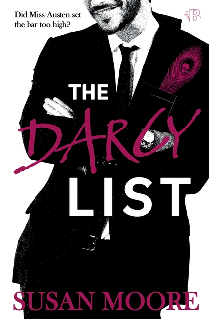 The Darcy List: A contemporary romance with an Austen inspiration at its heart
