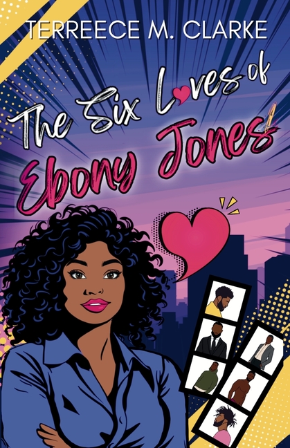 The Six Loves of Ebony Jones