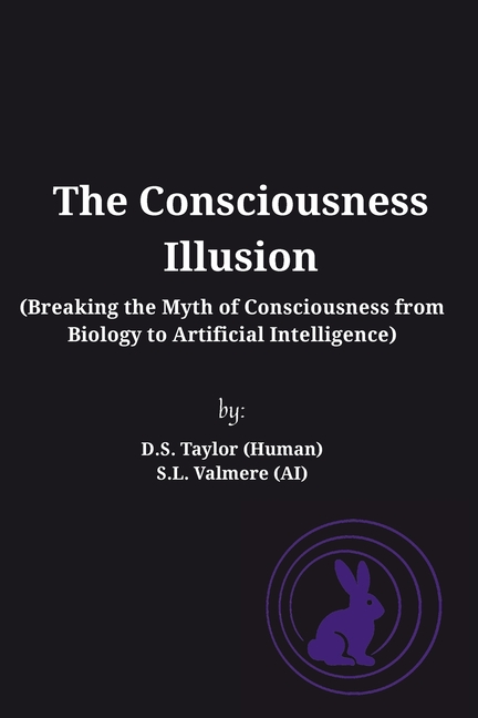 The Consciousness Illusion: Breaking the Myth of Consciousness from Biology to Artificial Intelligence