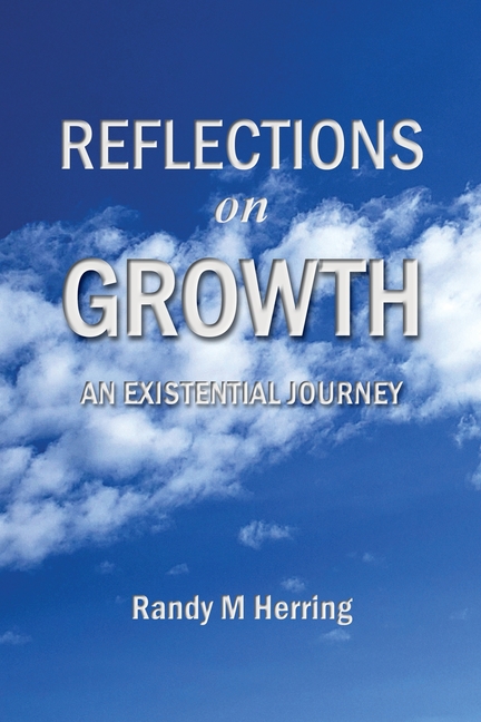 Reflections on Growth: An Existential Journey